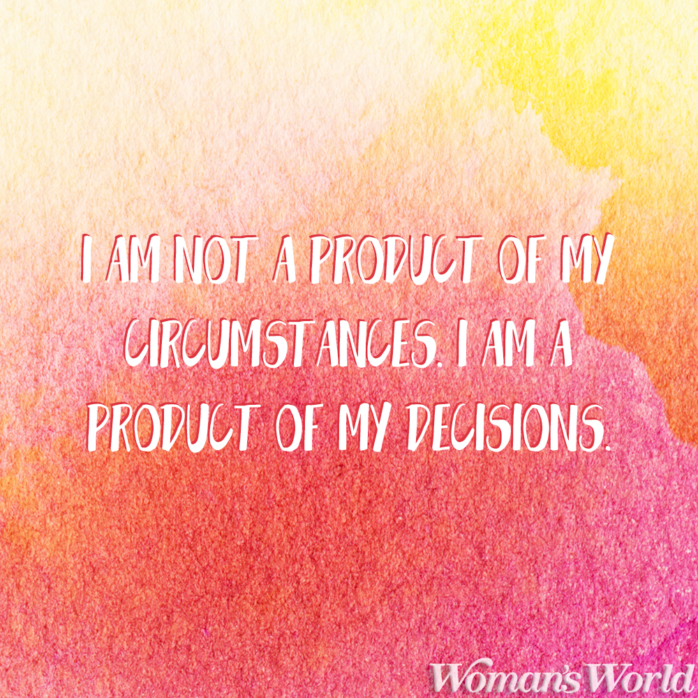I Am Not A Product Of My Circumstances