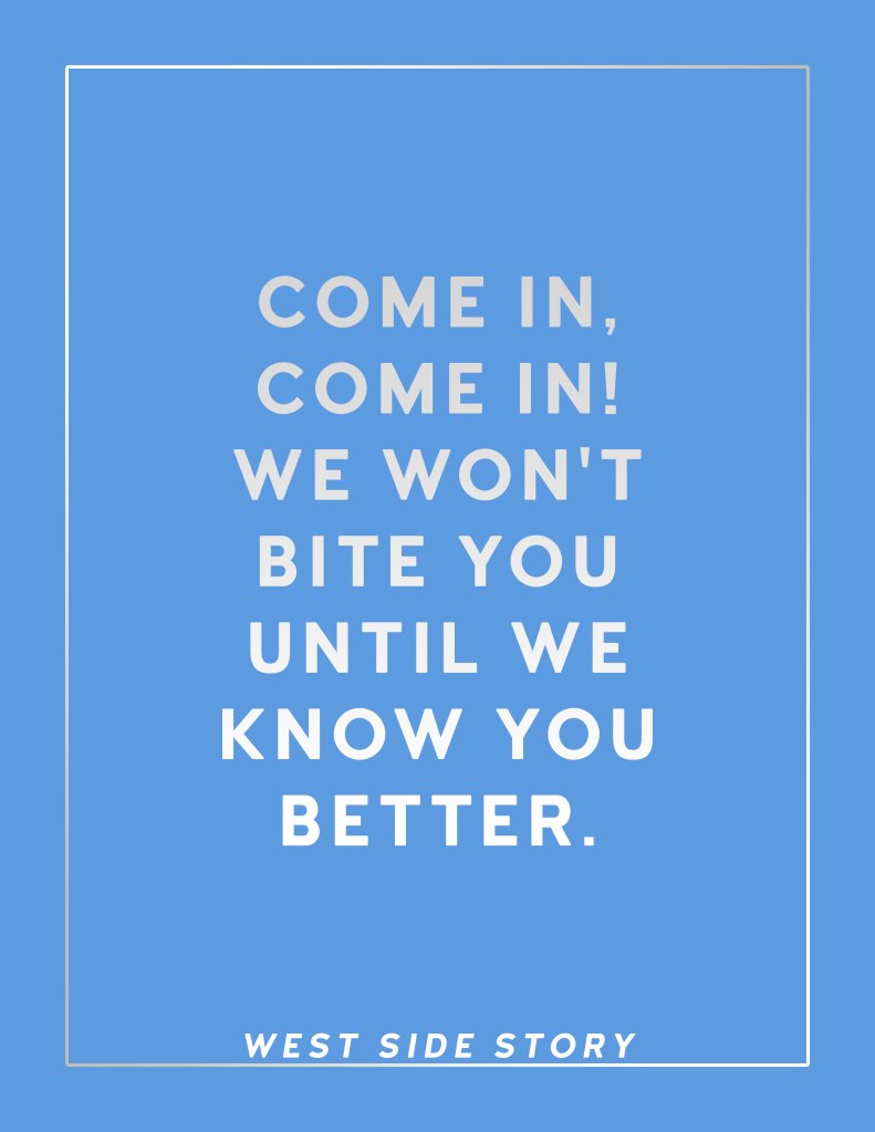 Entry Way West Side Story Movie Quote3