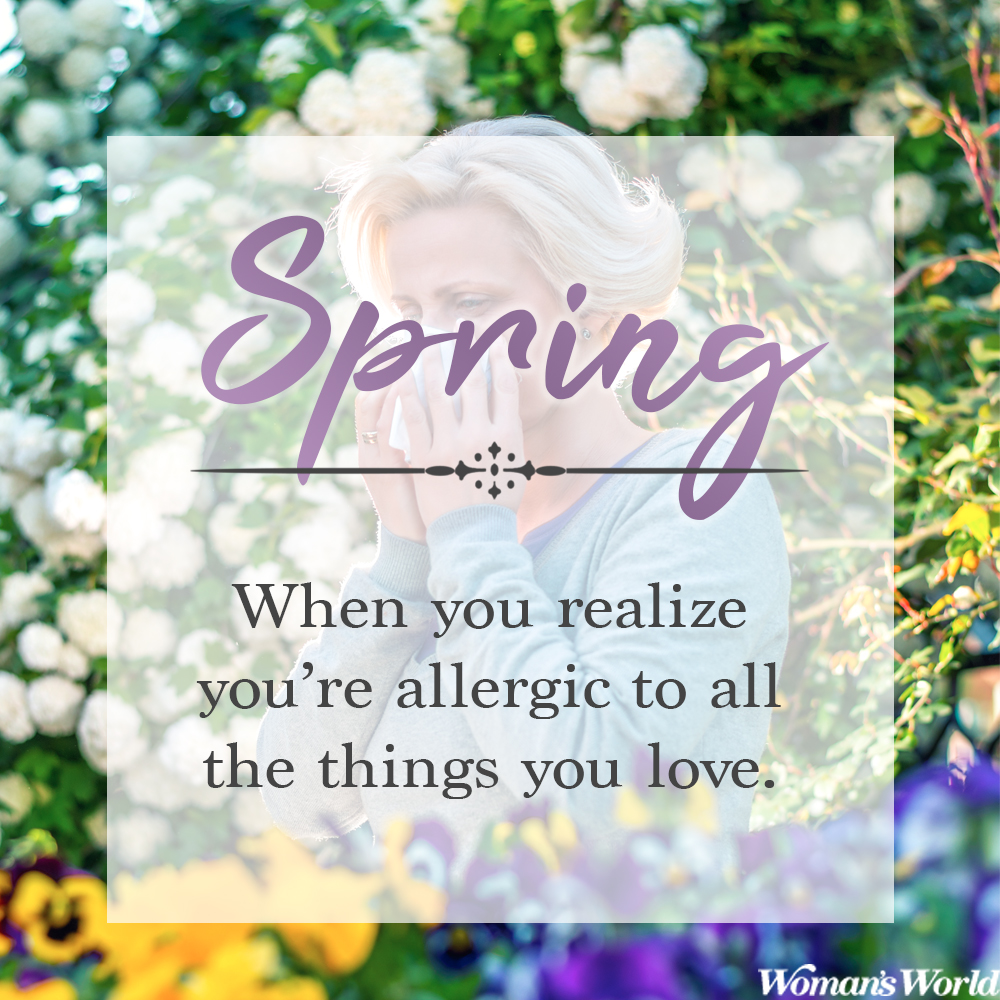 Funny Spring Quotes Only Allergy Sufferers Will Appreciate