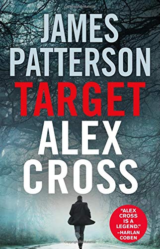 Best thriller: “Target: Alex Cross” by James Patterson