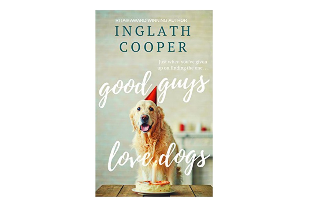 Feel Good Books Good Guys Love Dogs Inglath Cooper