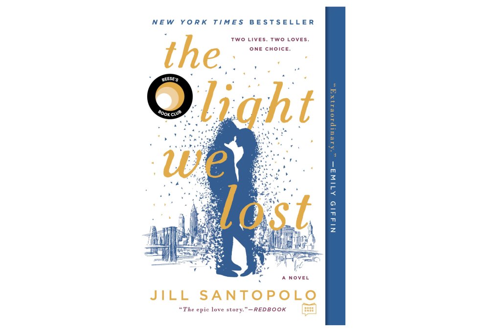 Feel Good Books The Light We Lost Jill Santopolo
