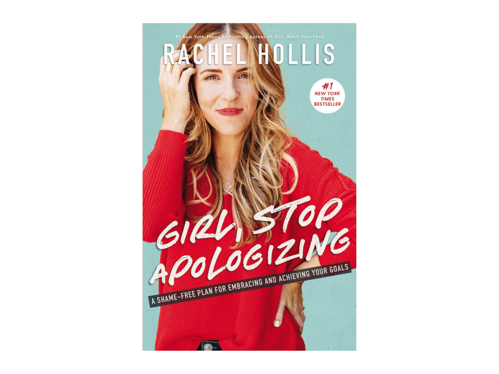 Girl Stop Apologizing
