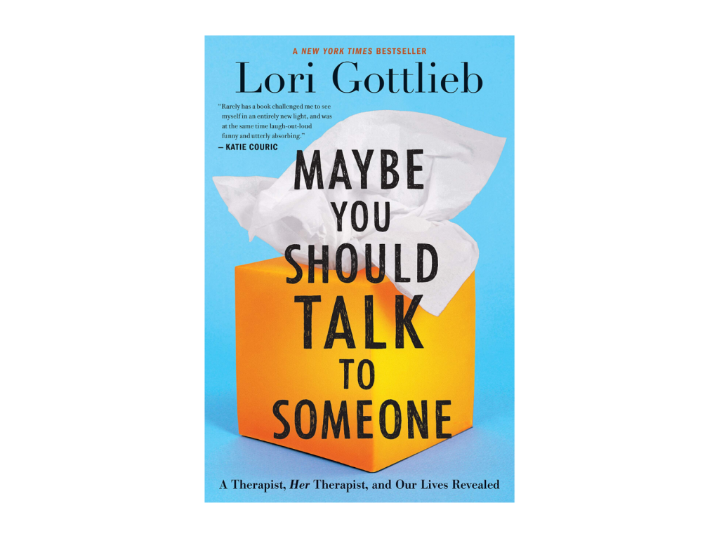 Maybe You Should Talk To Someone