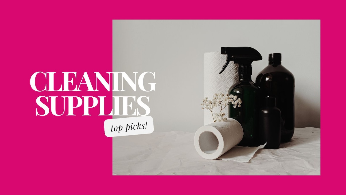 An image with a hot pink background, white text that reads 'Cleaning Supplies,' a small white box with black text that says 'top picks!' and an image of a spray bottle, paper towels, and other cleaning supplies.