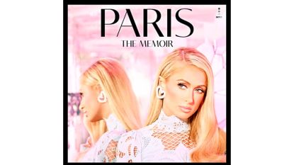 Discover the Person Behind the Name in Paris Hilton's 'Paris: The Memoir'