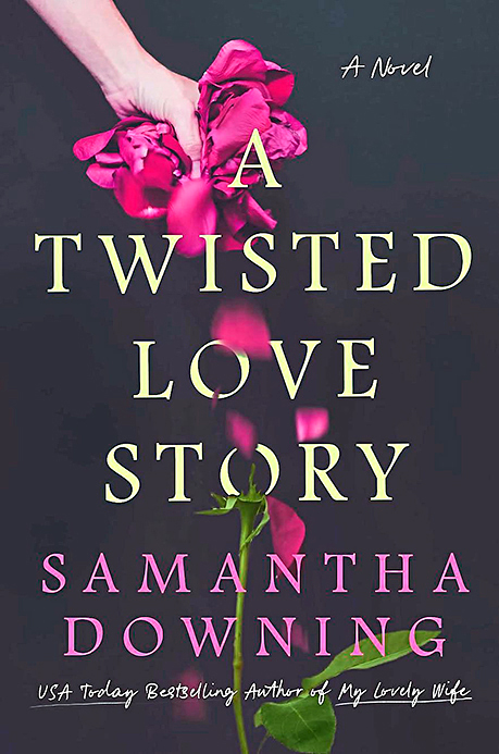 Book cover for A Twisted Love Story by Samantha Downing 
