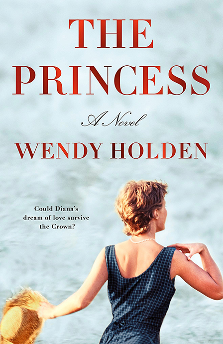 Book cover of The Princess by Wendy Holden which shows a young Princess Diana with her back turned holding a summer straw hat