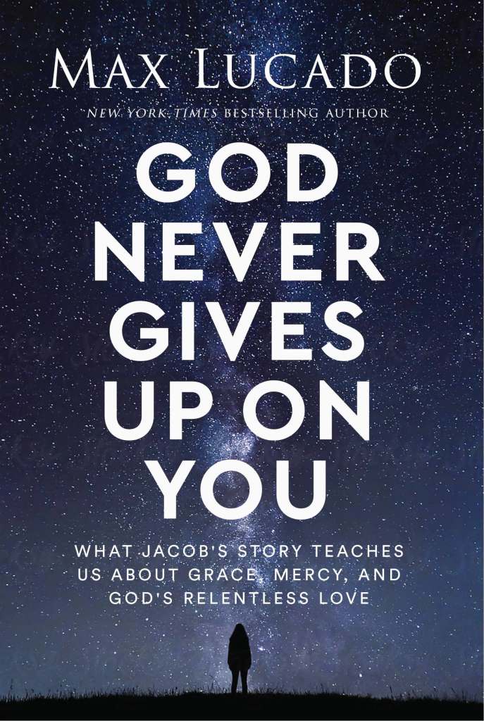 Book cover for God Never Gives Up On You by Max Lucado