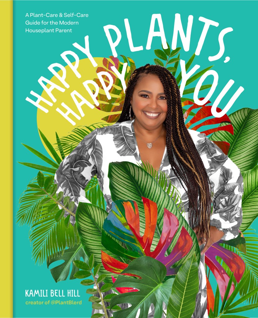 Book cover for Happy Plants, Happy You by Kamili Bell Hill WW Book Club