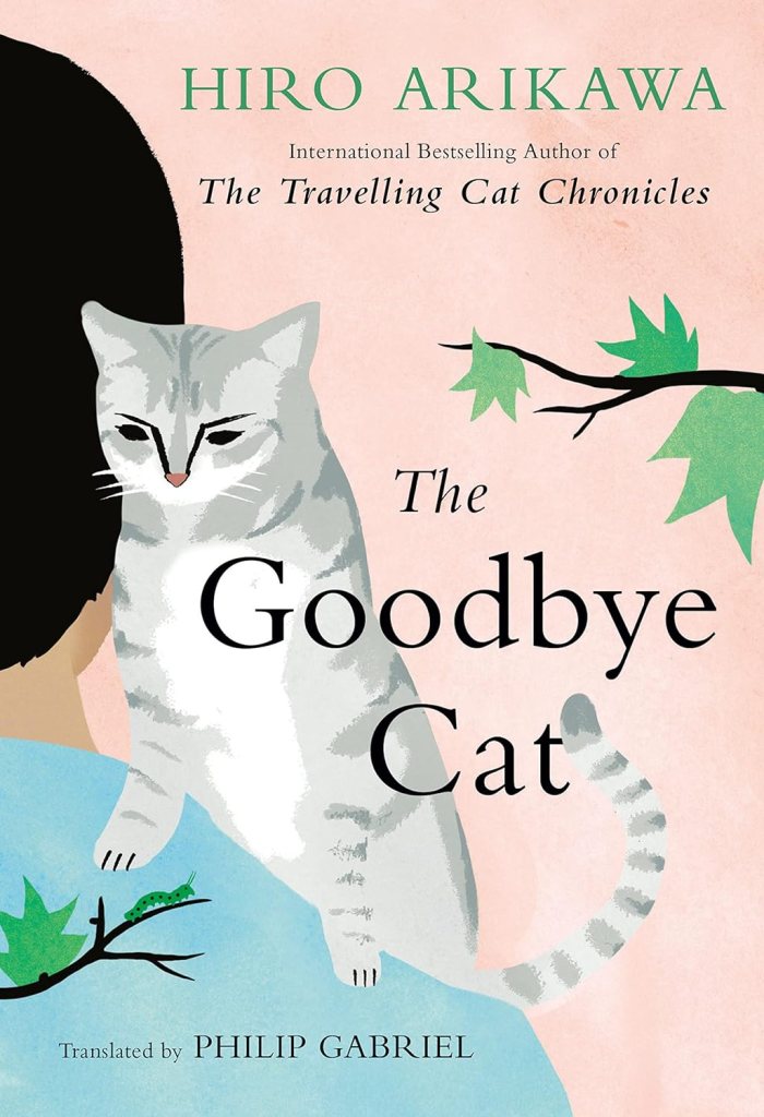 The Goodbye Cat by Hiro Arikawa cover WW Book Club