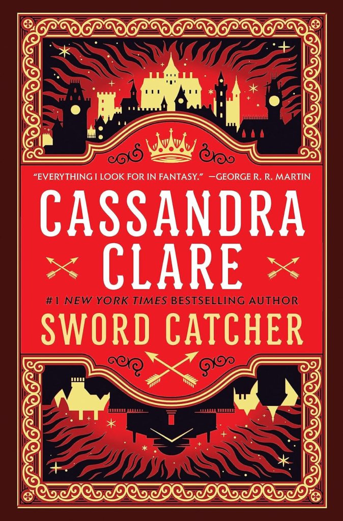 Sword Catcher by Cassandra Clare (WW Book Club)