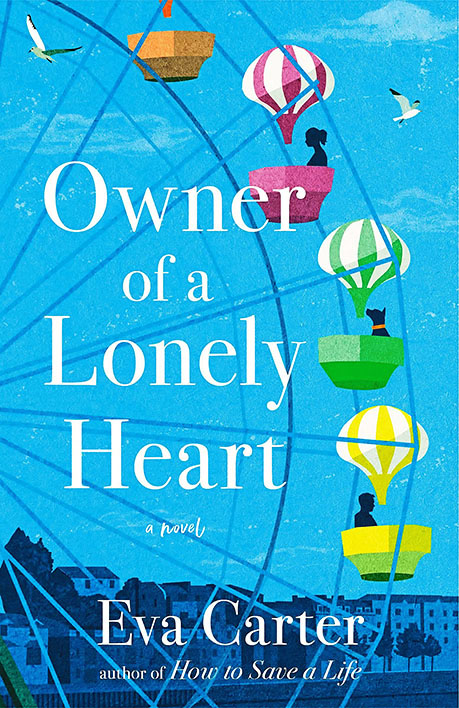 Best loneliness books: Owner of a Lonely Heart by Eva Carter shows a book cover with an illustrated ferris wheel 