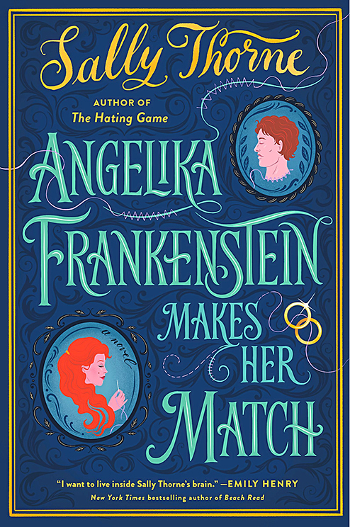 Angelika Frankenstein Makes Her Match by Sally Thorne book cover that shows a man and a woman in small circles on a blue background