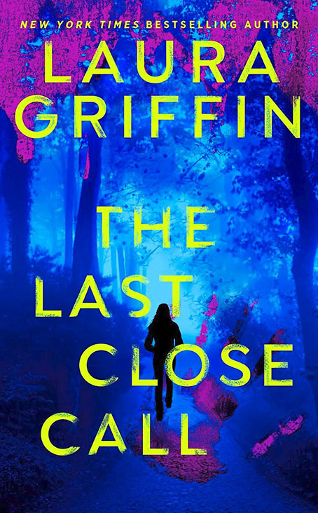 WW Book Club: The Last Close Call by Laura Griffin.