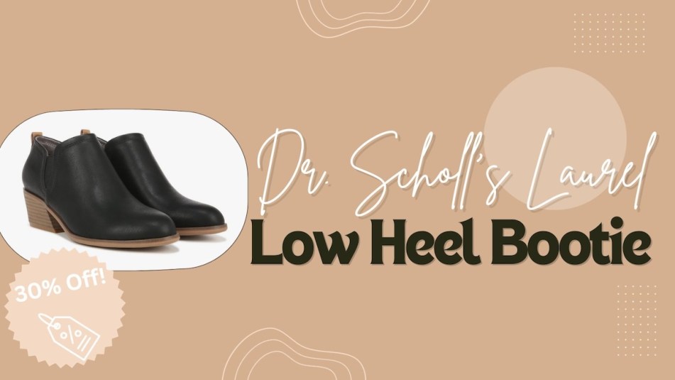 An image of Dr. Scholl's low heel Laurel bootie in a tan and cream themed template from Canva.