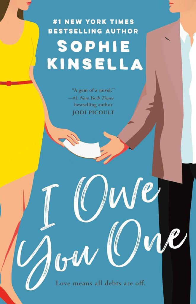 Funny Books: I Owe You One by Sophie Kinsella illustrated book cover that shows a man and a woman, the man is handing her a small sheet of paper and the title is handwritten font in white