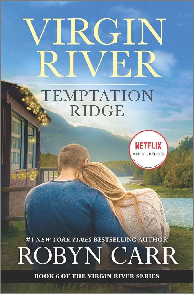 Small town romance books: Temptation Ridge by Robyn Carr