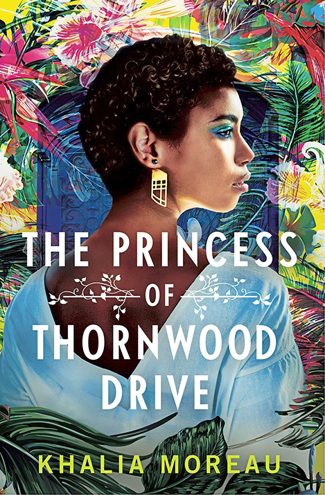  The Princess of Thornwood Drive by Khalia Moreau (WW Book Club) 