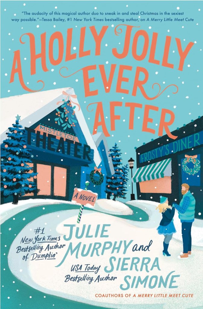 A Holly Jolly Ever After by Sierra Simone and Julia Murphy (Holiday romance books)