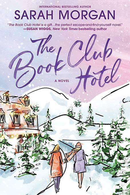 The Book Club Hotel by Sarah Morgan (WW Book Club) 