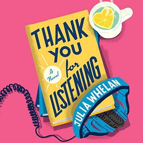 Thank You For Listening by Julia Whelan (Best audible books)