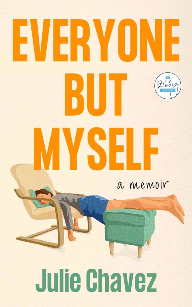  Everyone but Myselfby Jessica Chavez  (Best Book Club Books) 