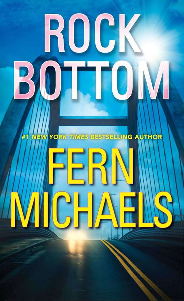  Rock Bottom by Fern Michaels (WW Book Club) 