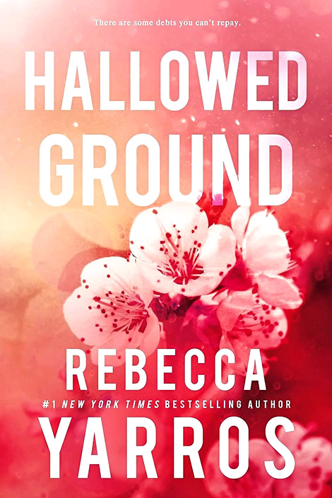 Hallowed Ground by Rebecca Yarros (WW Book Club) 