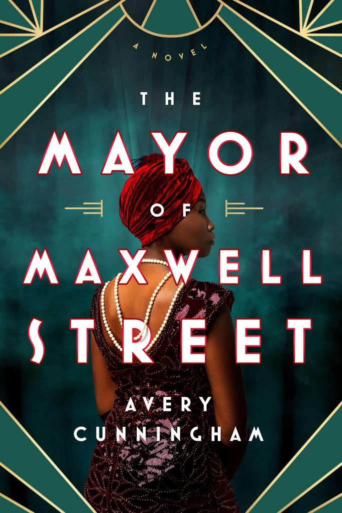 Mayor of Maxwell Street by Avery Cunningham (WW Book Club)