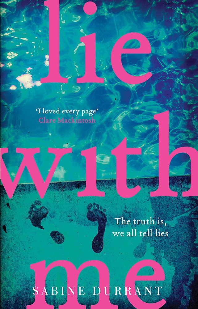 Lie With Me by Sabine Durrant (best mystery books)