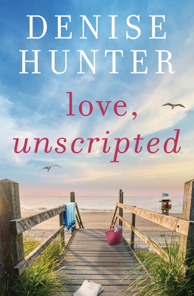 Love, Unscripted by Denise Hunter (WW Book Club)