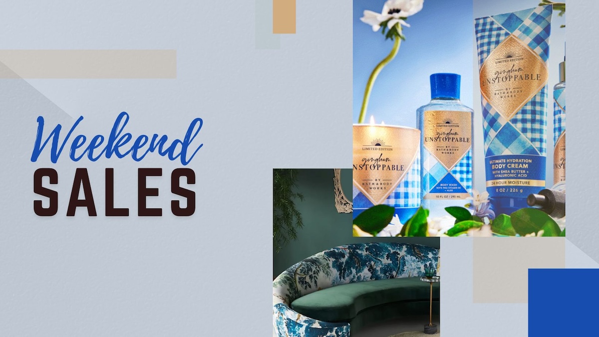 An image that reads 'Weekend Sales' with pictures of products from Bath & Body Works and Anthropologie next to it.