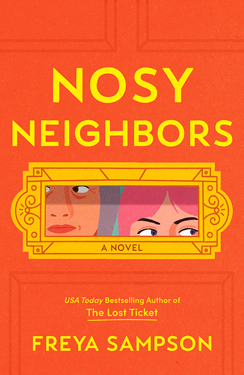 Nosy Neighbors by Freya Sampson (WW Book Club) 