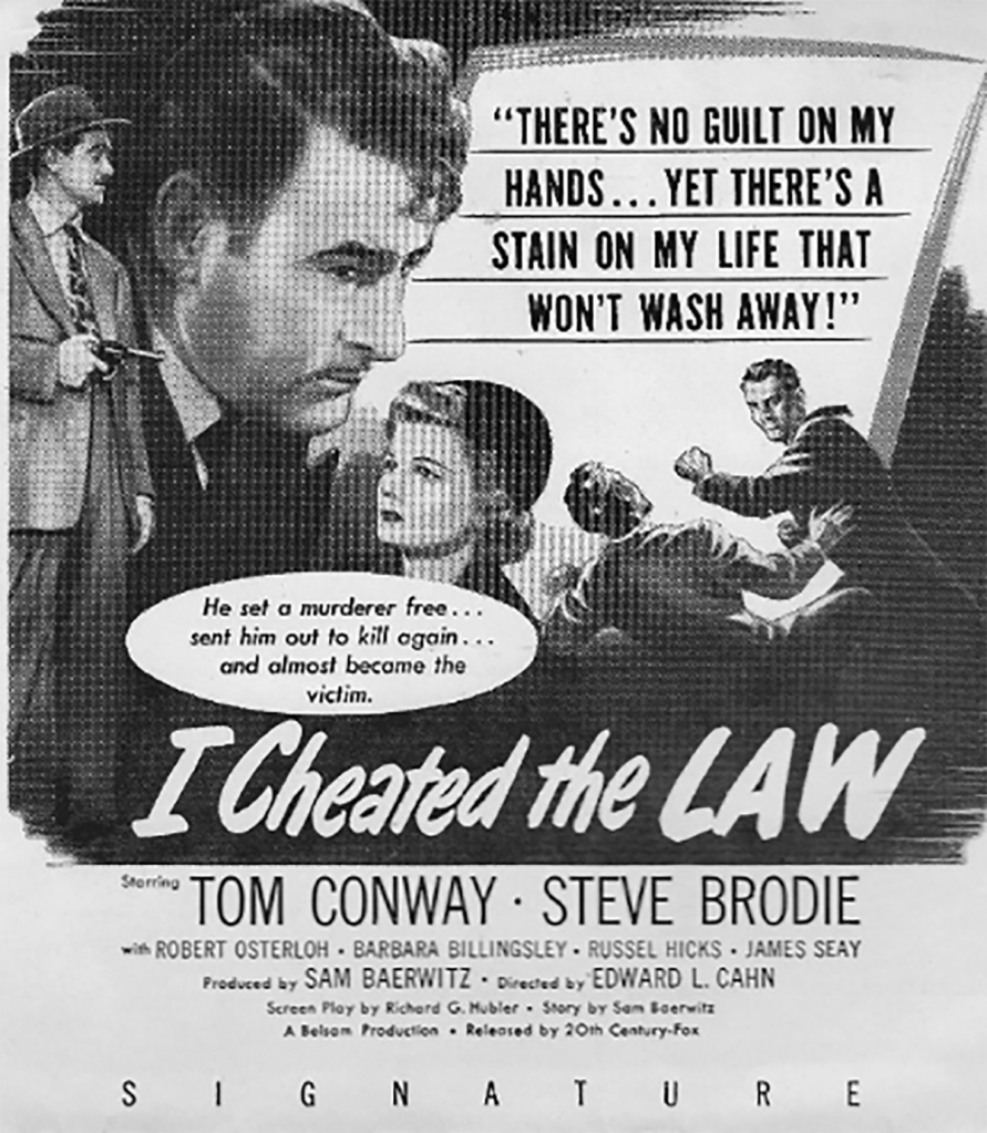 I Cheated the Law, 1949