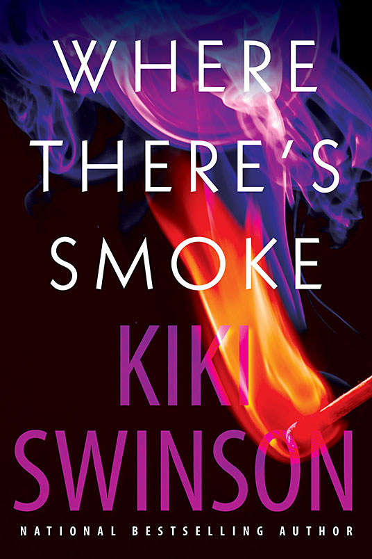 Where There’s Smoke by Kiki Swinson (WW Book Club)