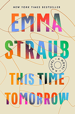 Emma straub, this time tomorrow: father's day books