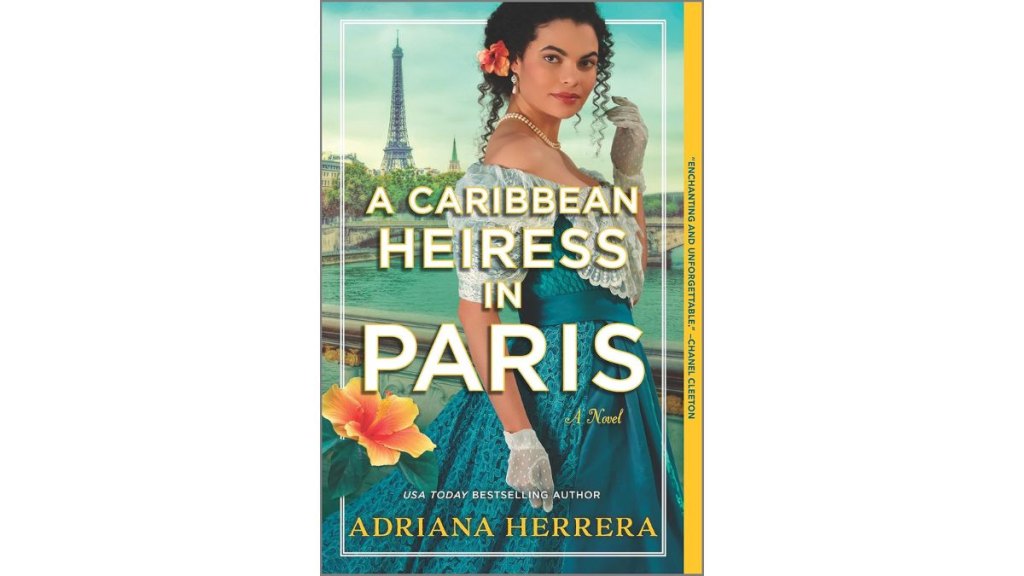 A Caribbean Heiress in Paris by Adriana Herrera