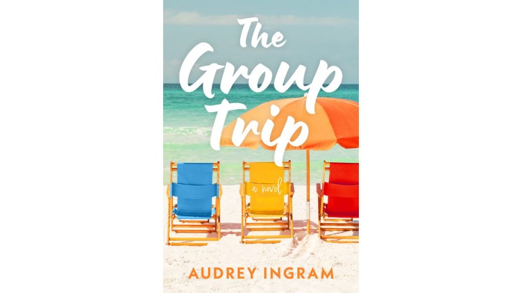 The Group Trip by Audrey Ingram