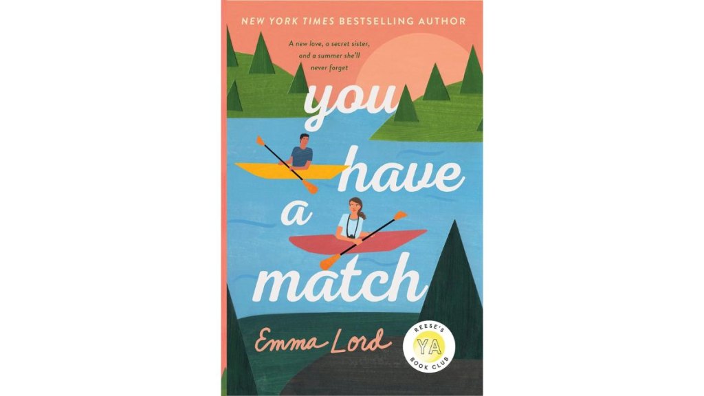 You Have a Match by Emma Lord