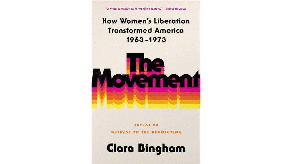 The Movement by Clara Bingham