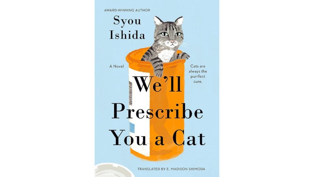 'We’ll Prescribe You a Cat' by Syou Ishida
