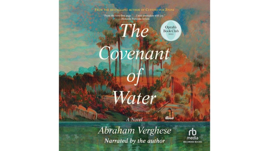 ‘The Covenant of Water’ by Abraham Verghese