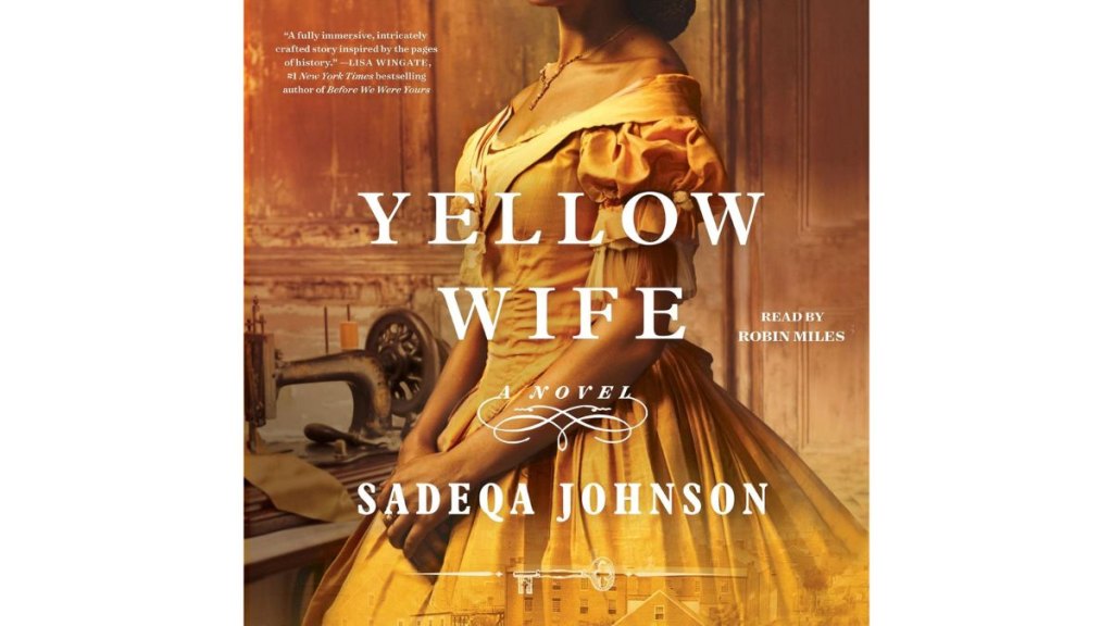 ‘The Yellow Wife’ by Sadeqa Johnson