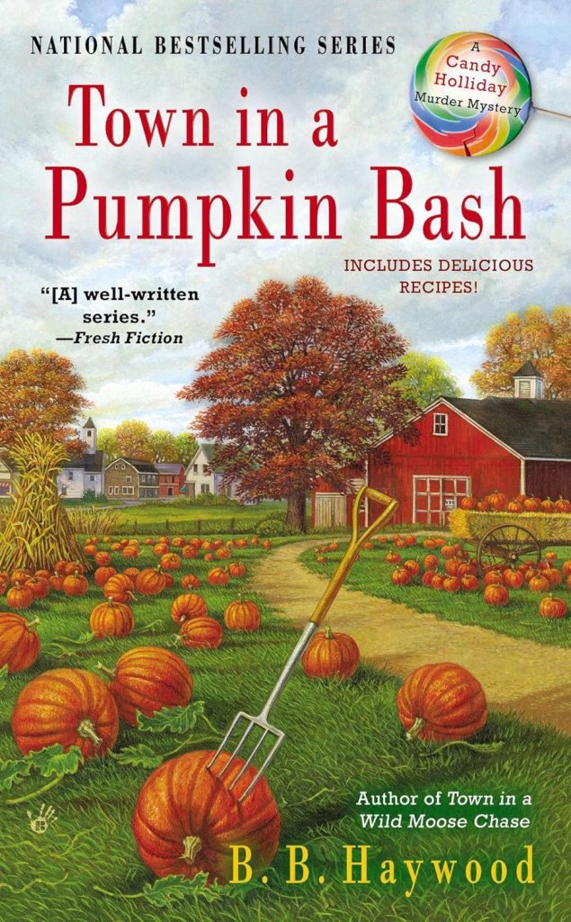 Cozy Fall Reads: Town In A Pumpkin Bash by BB Haywood book cover that shows a colorful pumpkin patch