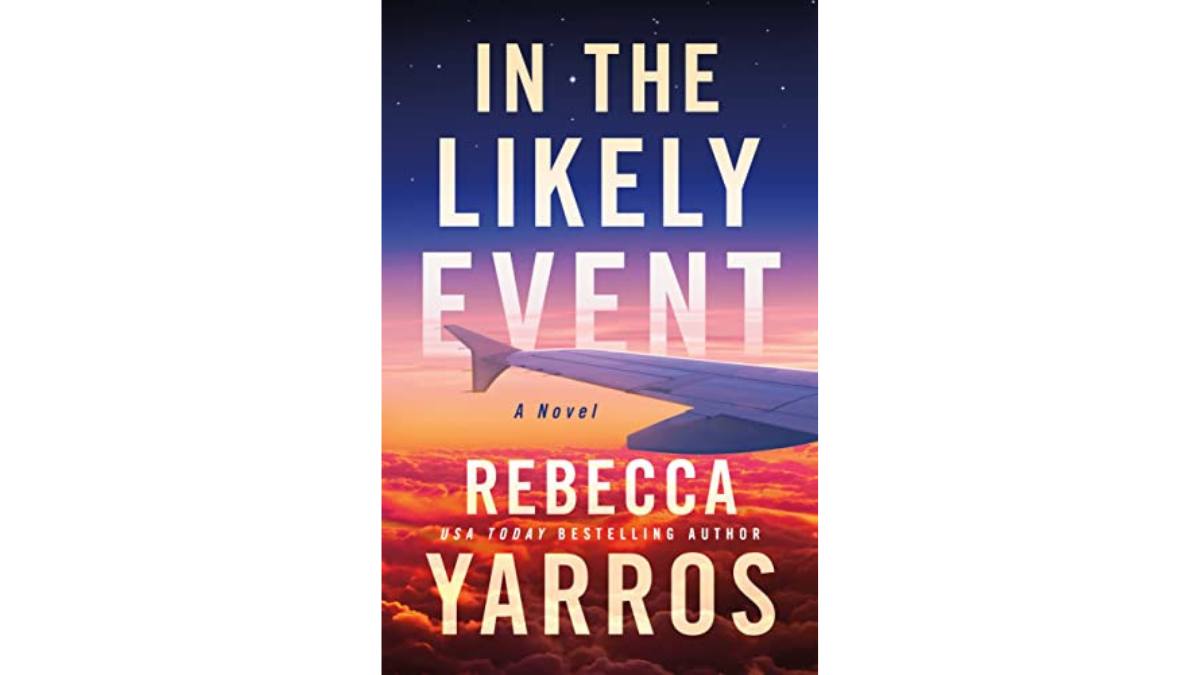 Rebecca Yarros' ‘In the Likely Event’ Netflix Adaptation | Woman's World