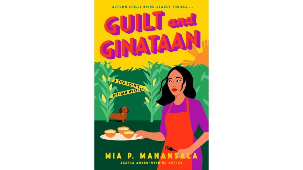 ‘Guilt and Ginataan’ by Mia P. Manansala- Berkley