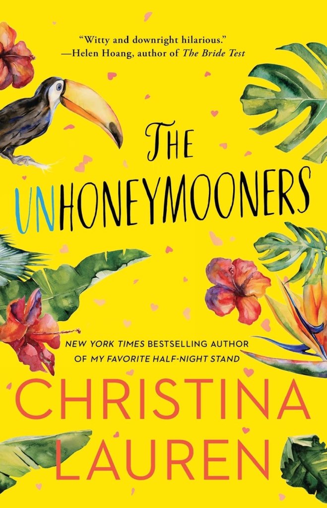 The Unhoneymooners by Christina Lauren (funny books) 