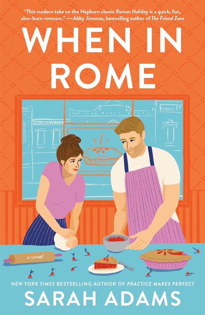 When in Rome by Sarah Adams (found family troupe)
