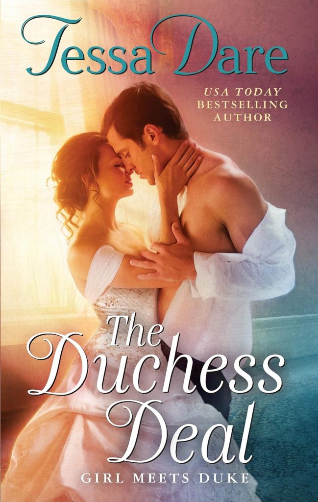 The Duchess Deal by Tessa Dare (books like Bridgerton)